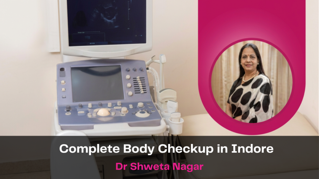 Complete Body Checkup in Indore