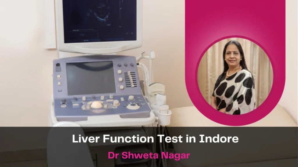 Liver Function Test in Indore