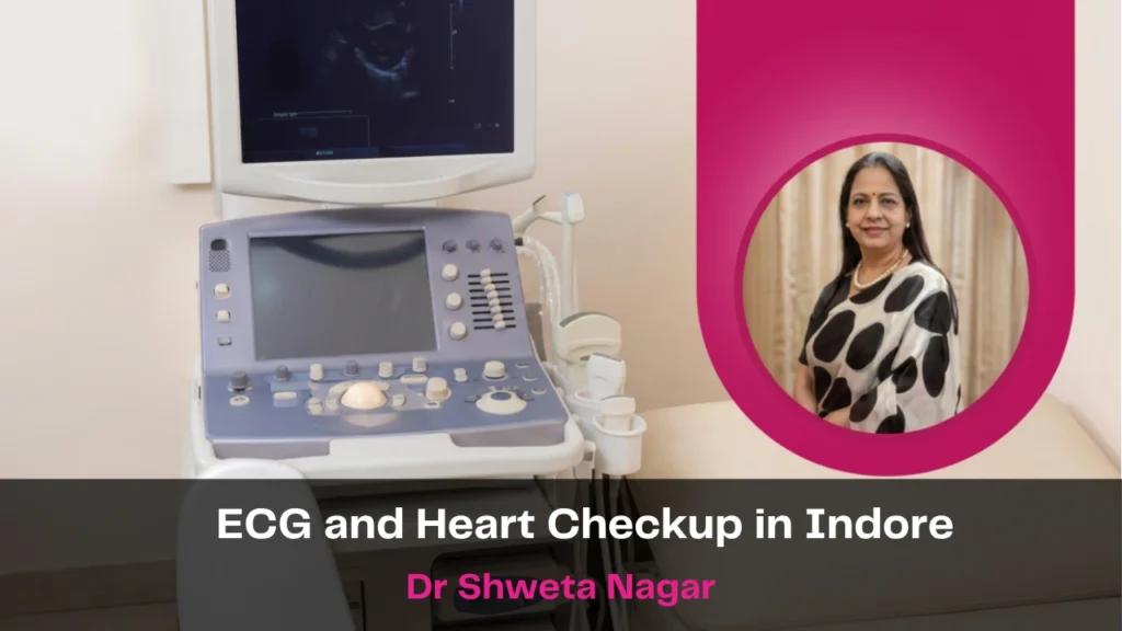 ECG and Heart Checkup in Indore